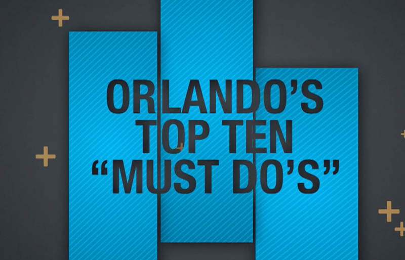 Orlando Top Ten Must Do’s